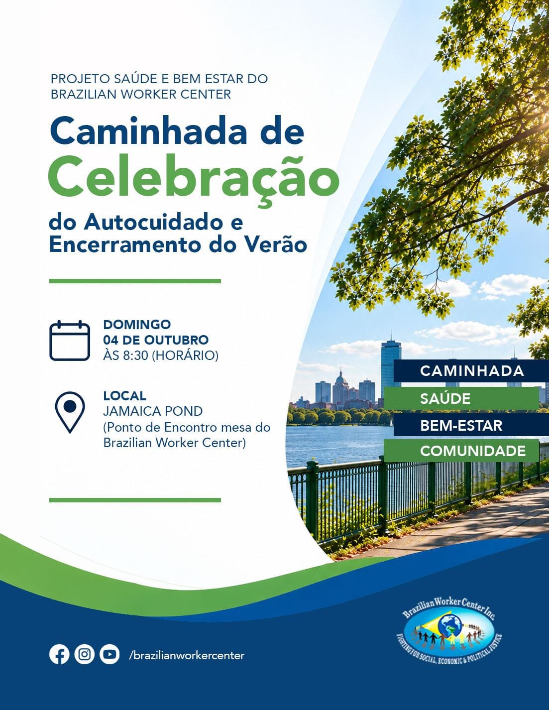 Brazilian Worker Center promove caminhada de celebração do autocuidado e encerramento do verão em Boston